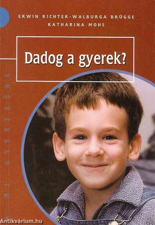 DADOG A GYEREK?