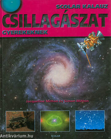 Csillagászat gyerekeknek - Scolar kalauz