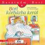 Bori kórházba kerül - Barátnőm, Bori 16.