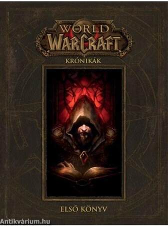 World of Warcraft: Krónikák első könyv