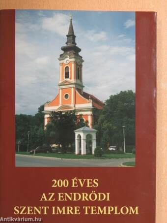 200 éves az endrődi Szent Imre templom