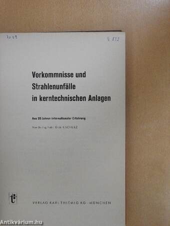 Vorkommnisse und Strahlenunfälle in kerntechnischen Anlagen