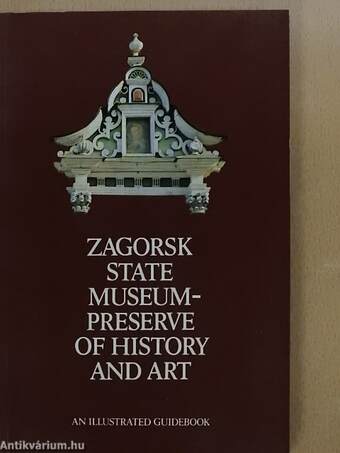 Zagorsk State Museum-Preserve of History and Art