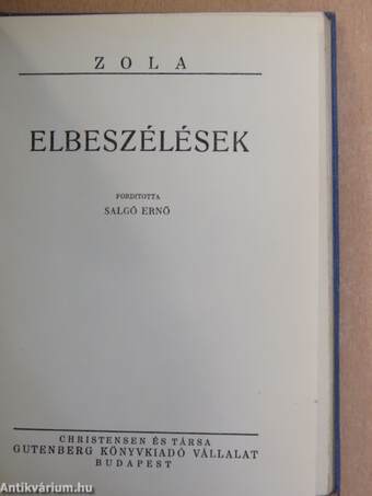 A zsákmány I-III./Elbeszélések 