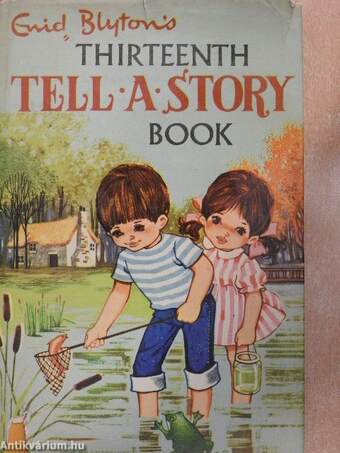 Enid Blyton's thirteenth tell-a-story book