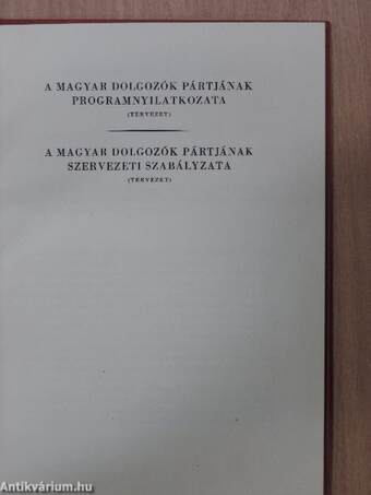 A Magyar Dolgozók Pártja programnyilatkozata (tervezet)/A Magyar Dolgozók Pártja szervezeti szabályzata (tervezet)