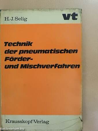 Technik der pneumatischen Förder- und Mischverfahren