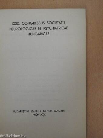 XXIX. Congressus Societatis Neurologicae Et Psychiatricae Hungaricae