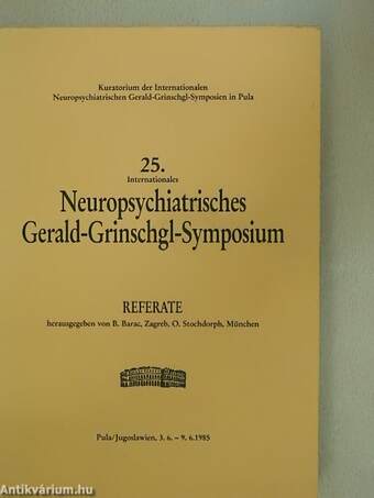 25. Internationales Neuropsychiatrisches Gerald-Grinschgl-Symposium