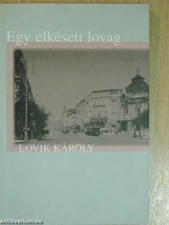 Egy elkésett lovag