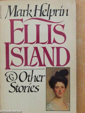 Ellis Island & Other Stories