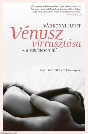 Vénusz virrasztása - a zaklatáson túl