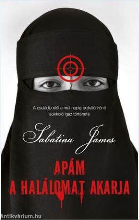 Apám a halálomat akarja