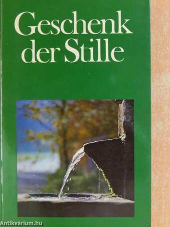 Geschenk der Stille