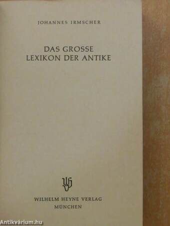 Das Grosse Lexikon der Antike