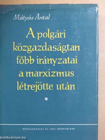 A polgári közgazdaságtan főbb irányzatai a marxizmus létrejötte után