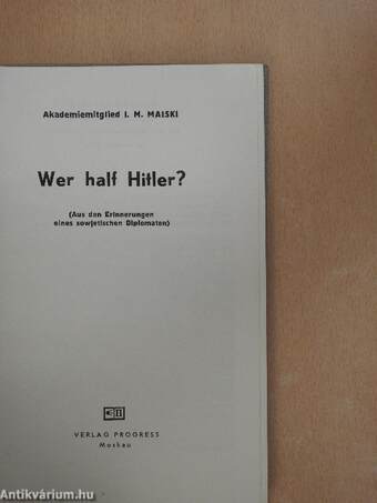 Wer half Hitler?