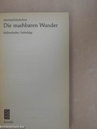 Die machbaren Wunder