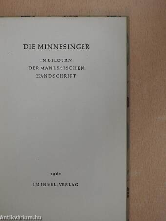 Die Minnesinger in Bildern der Manessischen Handschrift