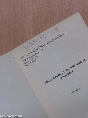 Szőlő-, gyümölcs- és díszfaiskolai árjegyzék 1982 tavasz