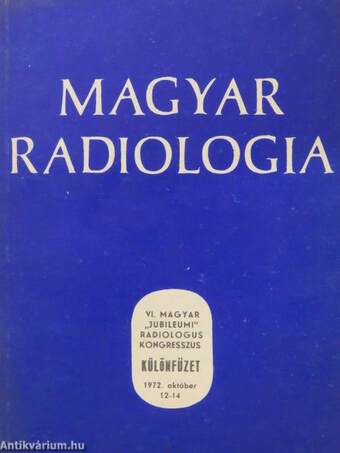 Magyar Radiologia 1972. október 12-14. Különfüzet
