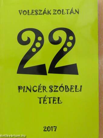 22 pincér szóbeli tétel 2017