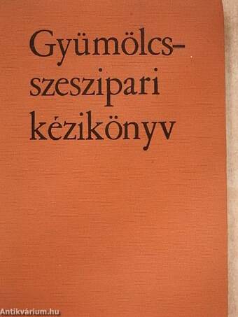 Gyümölcsszeszipari kézikönyv