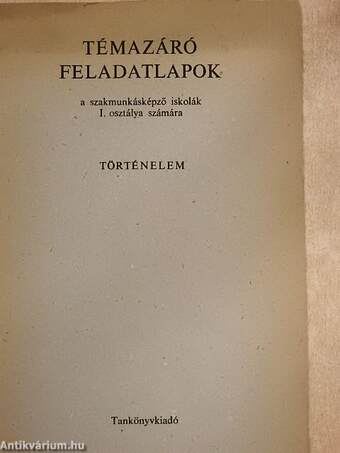 Témazáró feladatlapok - Történelem