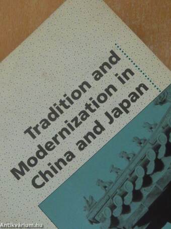 Tradition and Modernization in China and Japan