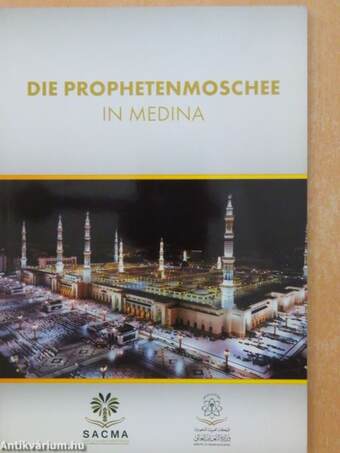 Die Prophetenmoschee in Medina