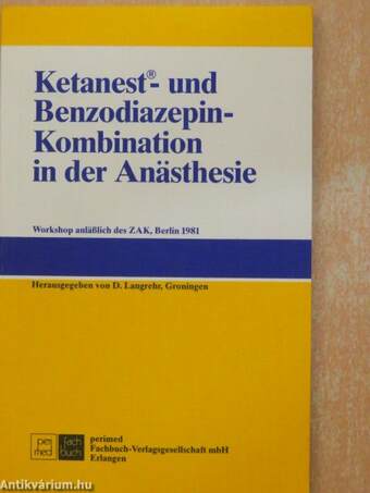 Ketanest- und Benzodiazepin-Kombination in der Anästhesie