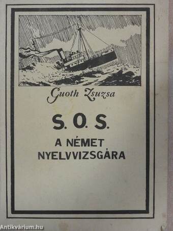 S. O. S. a német nyelvvizsgára