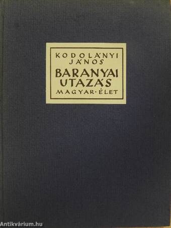 Baranyai utazás