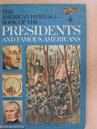 The American Heritage Book of the Presidents and Famous Americans 4.