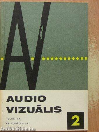 Audio-vizuális technikai és módszertani közlemények 1969/2.