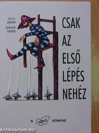 Csak az első lépés nehéz