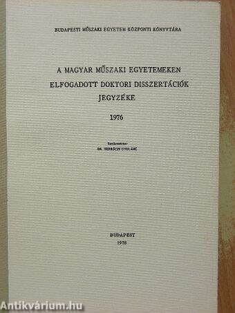 A magyar műszaki egyetemeken elfogadott doktori disszertációk jegyzéke 1976.