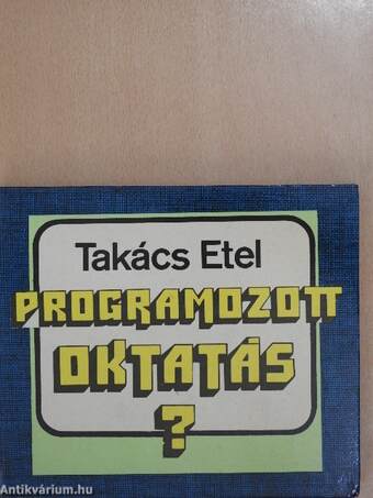 Programozott oktatás?