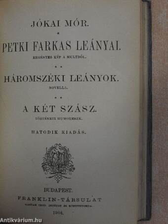 A kétszarvú ember/Az egyiptusi rózsa/Koronát szerelemért/A Hargita/A kalmár és családja/Petki Farkas leányai/Háromszéki leányok/A két szász