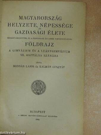 Magyarország helyzete, népessége és gazdasági élete