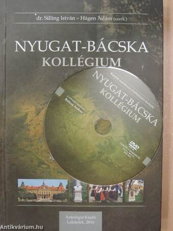 Nyugat-Bácska Kollégium - DVD-vel