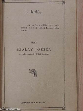 Mire való a szivmüvelés?/A szerszám/Szántás/Mag és a vetés/Kikelés/A Gaz/Aratásra hivás/Csépelés/Ördög igásai/Gazda nélkül