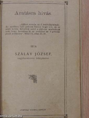 Mire való a szivmüvelés?/A szerszám/Szántás/Mag és a vetés/Kikelés/A Gaz/Aratásra hivás/Csépelés/Ördög igásai/Gazda nélkül