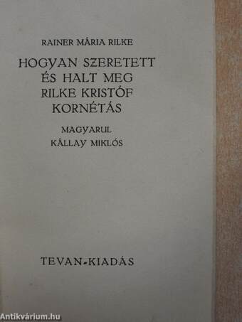 Hogyan szeretett és halt meg Rilke Kristóf kornétás