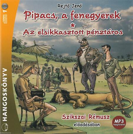 Az elsikkasztott pénztáros/Pipacs, a fenegyerek - hangoskönvy