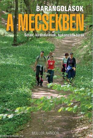 Barangolások a Mecsekben