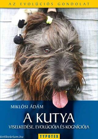 A kutya viselkedése, evolúciója és kogníciója