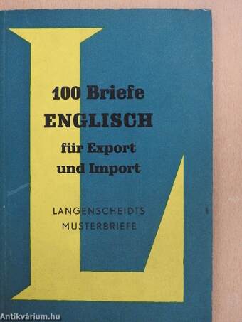 100 Briefe Englisch für Export und Import