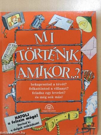 Mi történik, amikor...?