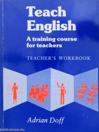 Teach English - Teacher's Workbook